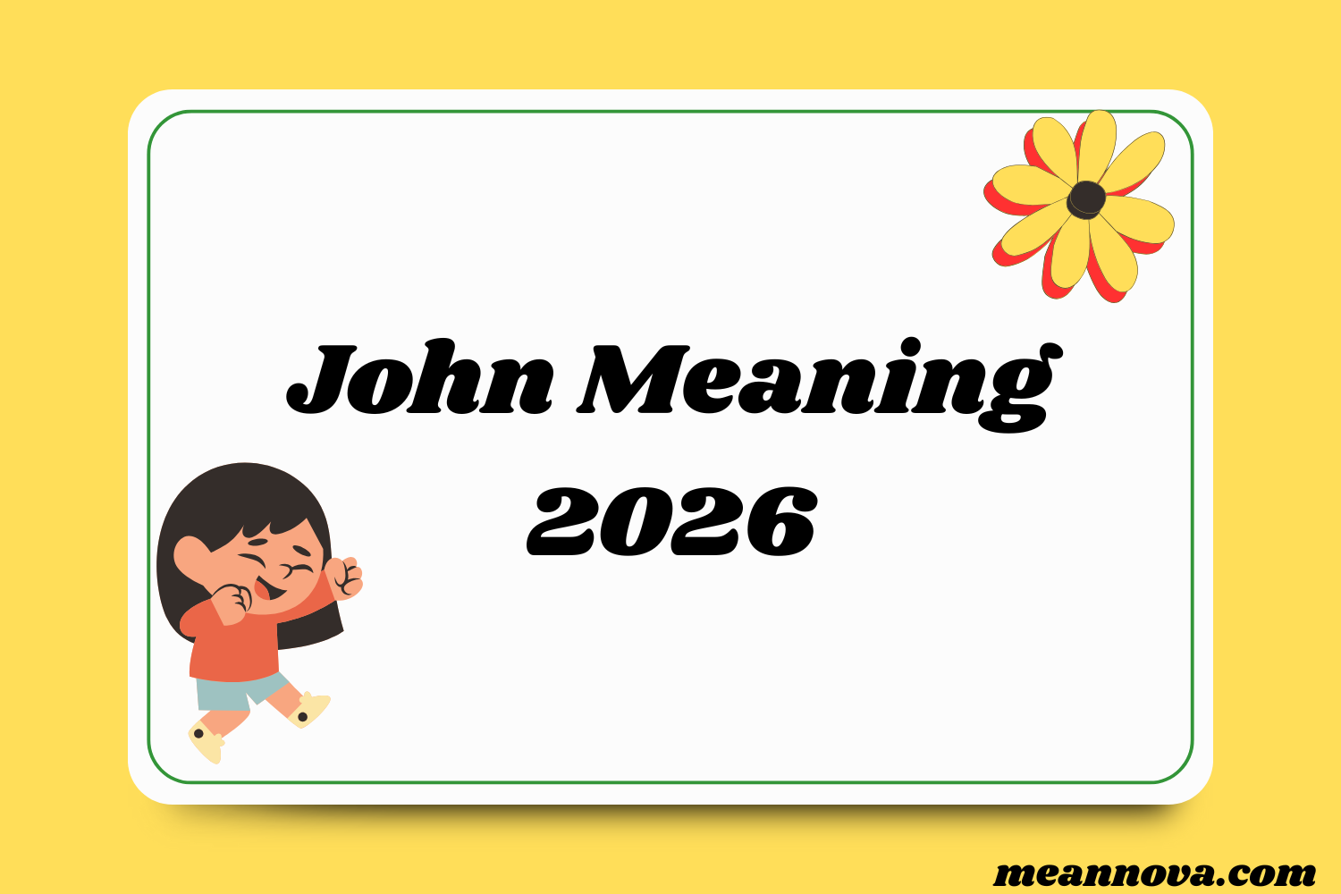 John Meaning Origin History Personality Traits 2026