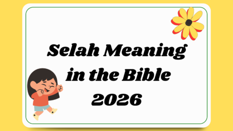Selah Meaning in the Bible