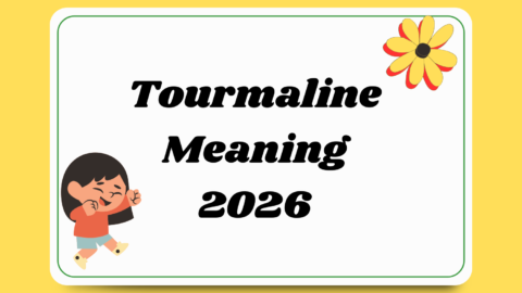 Tourmaline Meaning