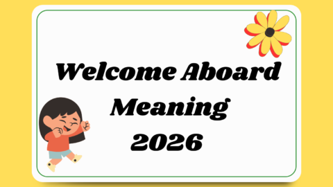 Welcome Aboard Meaning