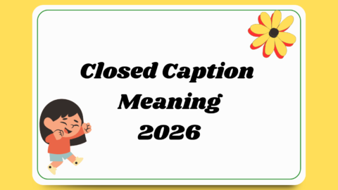 Closed Caption Meaning