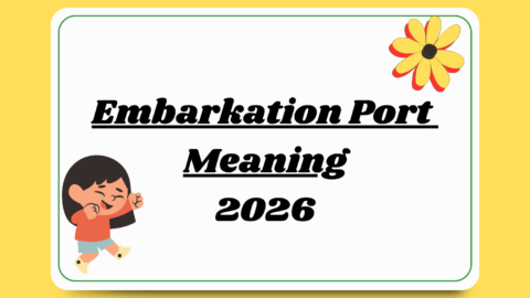 Embarkation Port Meaning