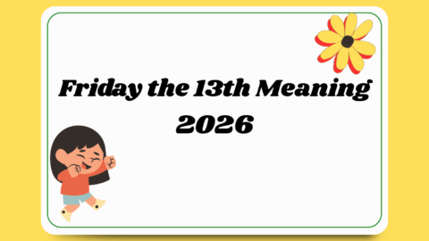 Friday the 13th Meaning