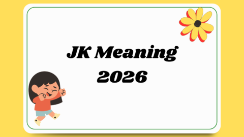 JK Meaning